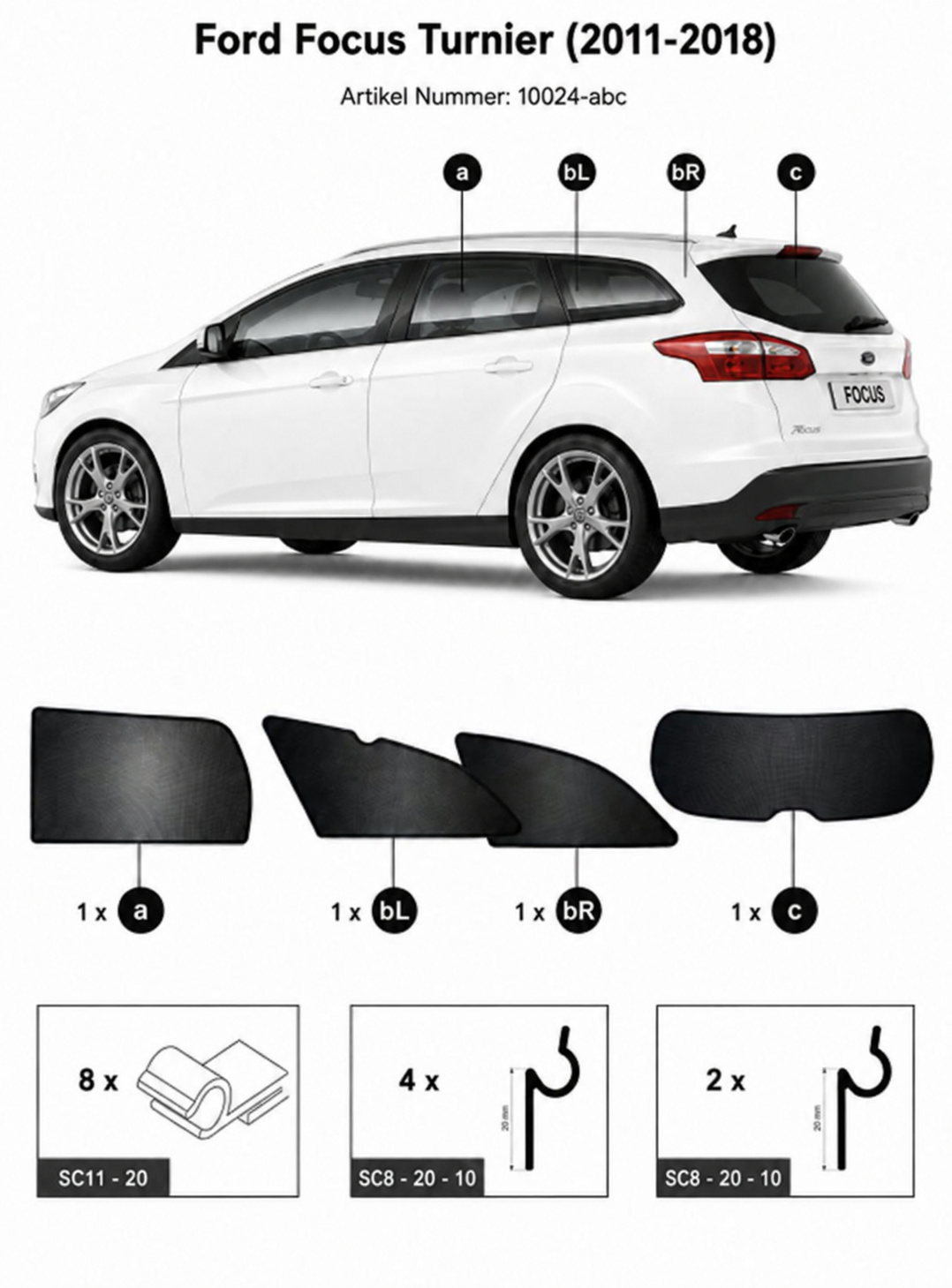 Sonnenschutz "Sonniboy" für FOCUS TURNIER SW, TYP DYB, 5-DOOR, 2011-2018 für die hinteren Seitenscheiben und die Heckscheibe